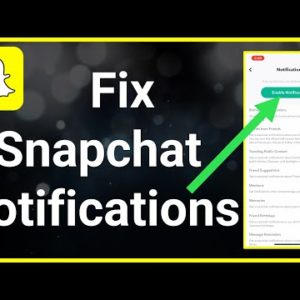 How To FIX Snapchat Notifications!