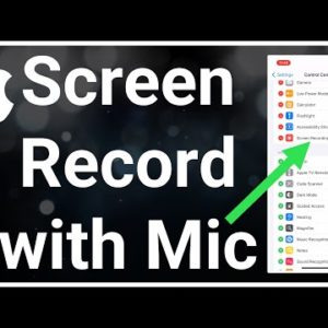 How To Screen Record WITH Microphone On iPhone!