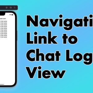 SwiftUI Firebase Chat 09: Navigation Link to Chat Log View