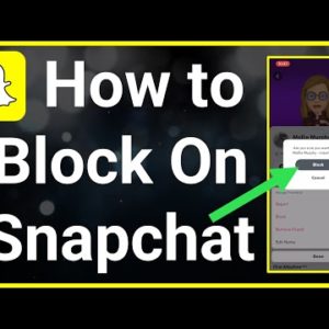 How To Block Someone On Snapchat