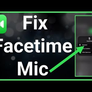 How To Fix FaceTime Microphone