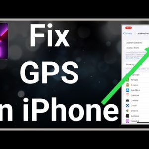 How To Fix GPS On iPhone