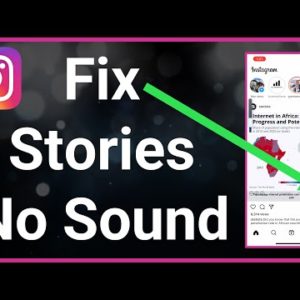 How To Fix Instagram Story Has No Sound