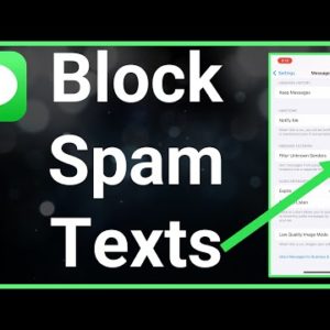 How To Stop Spam Texts On iPhone