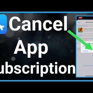 How To Cancel App Subscriptions