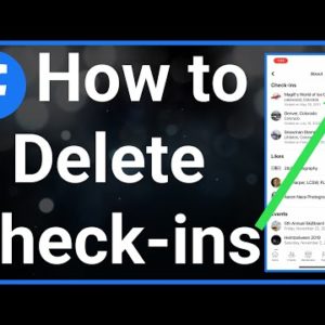 How To Delete Check-Ins On Facebook