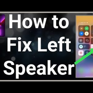 How To Fix Left Speaker On iPhone