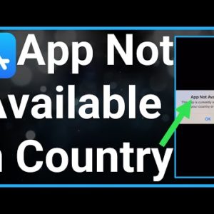 How To Fix This App Isn't Available In Your Country / Region