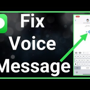 How To Fix Voice Message On iPhone