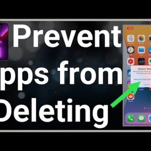 How To Stop App Deleting On iPhone