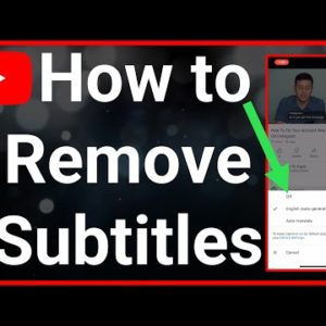 How To Turn Off Subtitles / Closed Captions On YouTube