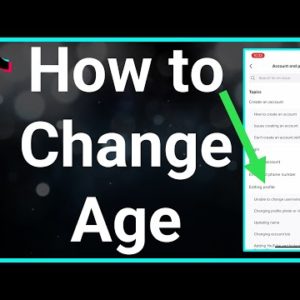 How To Change Age On TikTok