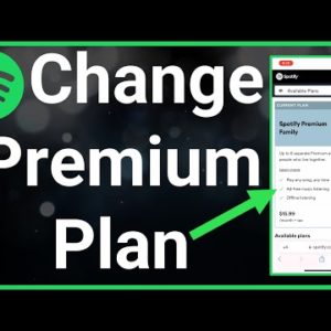 How To Change Spotify Premium Plan