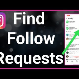 How To Find Follow Requests On Instagram
