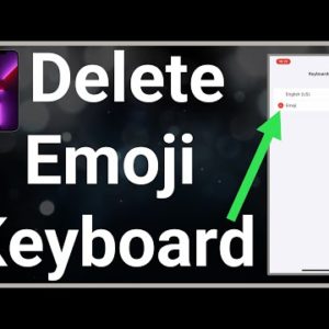 How To Remove Emojis From iPhone Keyboard