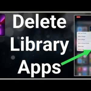 How To Remove Library Apps From iPhone