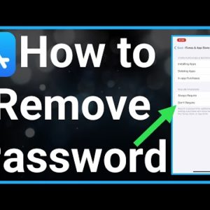 How To Remove Password On App Store