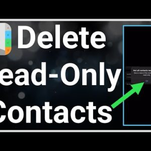 How To Remove Read-Only Contacts From iPhone