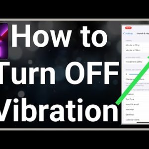 How To Remove Vibration From iPhone