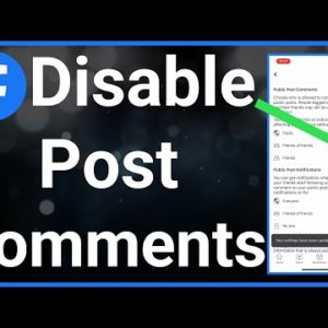 How To Turn Off Comments On Facebook Posts