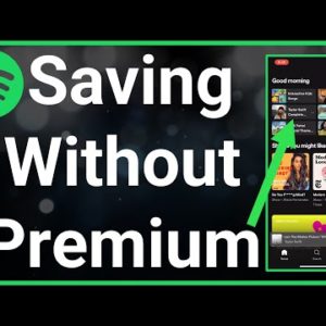 Can You Download Songs On Spotify Without Premium?