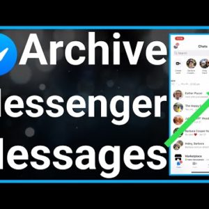 How To Archive Messages On Messenger