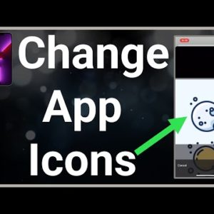 How To Change App Icons On iPhone