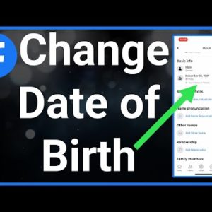 How To Change Date Of Birth On Facebook