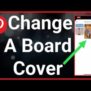 How To Change Pinterest Board Cover