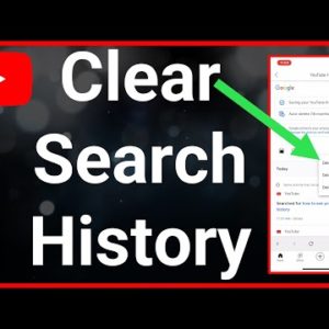 How To Clear YouTube Search History