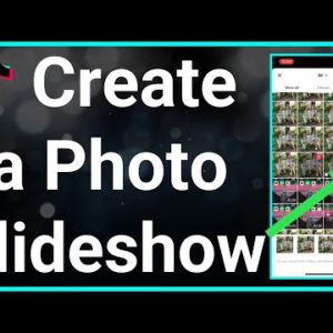 How To Create Photo Slideshow On TikTok
