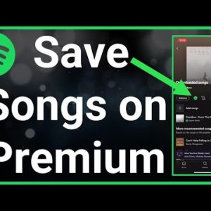 How To Download Songs On Spotify Premium