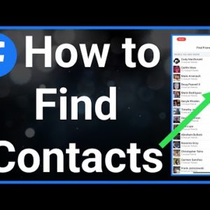 How To Find Contacts On Facebook