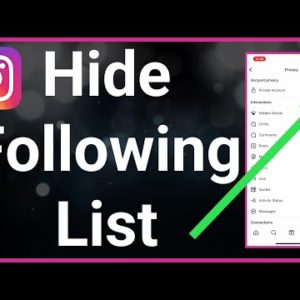 How To Hide Instagram Following List