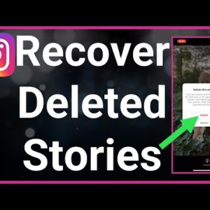 How To Recover Deleted Instagram Stories
