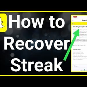 How To Recover Snapchat Streak