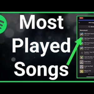 How To See Your Most Played Songs On Spotify