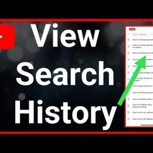 How To See YouTube Search History