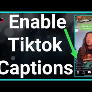 How To Turn On Captions On TikTok