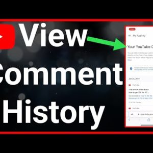 How To View YouTube Comment History On iPhone