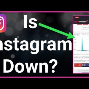 Is Instagram Down Right Now?