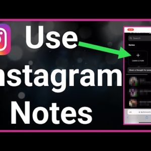 What Are Instagram Notes & How To Use Them?