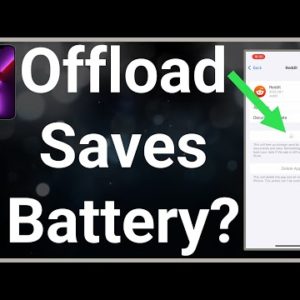 Does Offloading Apps Save Battery?