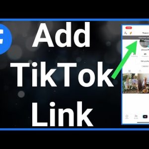 How To Add TikTok Link To Facebook