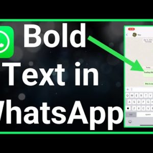 How To Bold Text In WhatsApp
