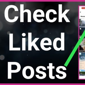 How To Check Liked Posts On Instagram