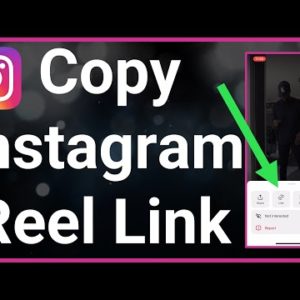 How To Copy Instagram Reels Video Link