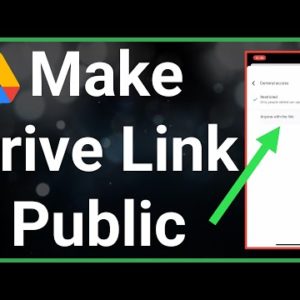 How To Make Google Drive Link Public