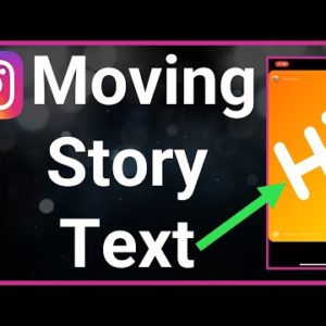 How To Make Text Move On Instagram Story