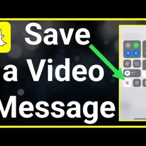 How To Save A Snapchat Video Someone Sent You